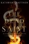 [Blood and Rubies 01] • The Dead Saint